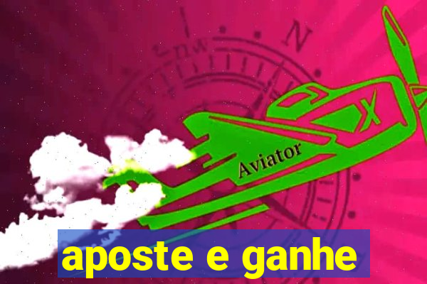 aposte e ganhe